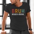 Bruh Read a Book Men's V-Neck T-Shirt