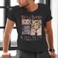 Buy Me Books And Tell Me I'm Pretty Book Lover Tee Men's V-Neck T-Shirt Buy Me Books And Tell Me I'm Pretty Book Lover Tee Men's V-Neck T-Shirt