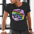 Chasing That Scholastic Book Fair High Book Lovers Men's V-Neck T-Shirt