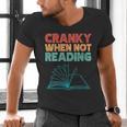 Cranky When Not Reading Retro Vintage Book Lover Men's V-Neck T-Shirt
