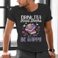 Drink Tea Read Books Be Happy Book Lover Reading Men's V-Neck T-Shirt Drink Tea Read Books Be Happy Book Lover Reading Men's V-Neck T-Shirt