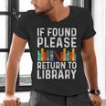 If Found Please Return To Library Book Lover Men's V-Neck T-Shirt