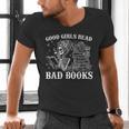 Good Girls Read Bad Books Reader Dark Romance Men's V-Neck T-Shirt Good Girls Read Bad Books Reader Dark Romance Men's V-Neck T-Shirt