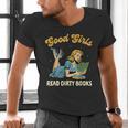 Good That Girls Read Dirty Books Smut Reader Book Romance Men's V-Neck T-Shirt Good That Girls Read Dirty Books Smut Reader Book Romance Men's V-Neck T-Shirt