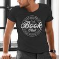 What Happens In Book Club Stays In Book Club Book Lover Men's V-Neck T-Shirt