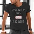 I'm So Over It Saying For Introvert And Shy People Men's V-Neck T-Shirt I'm So Over It Saying For Introvert And Shy People Men's V-Neck T-Shirt