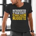 Introvert Antisocial Chicken Nugget Lover Foodie Men's V-Neck T-Shirt