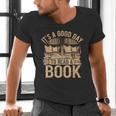 It’s a Good Day To Read a Book Lovers Library Reading Men's V-Neck T-Shirt It’s a Good Day To Read a Book Lovers Library Reading Men's V-Neck T-Shirt