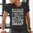 It's Not Hoarding Library Book Collecting Book Librarian Men's V-Neck T-Shirt It's Not Hoarding Library Book Collecting Book Librarian Men's V-Neck T-Shirt