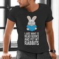 I Just Want To Read Books And Pet My Rabbit Men's V-Neck T-Shirt