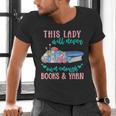 THIS LADY Will Never Own Enough BOOKS & YARN Men's V-Neck T-Shirt