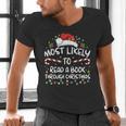 Most Likely To Read A Book Through Christmas Xmas Men's V-Neck T-Shirt Most Likely To Read A Book Through Christmas Xmas Men's V-Neck T-Shirt