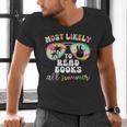 Most Likely To Read Books All Summer Teacher Student Men's V-Neck T-Shirt Most Likely To Read Books All Summer Teacher Student Men's V-Neck T-Shirt