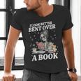I Look Better Bent Over A Book Book Lover Men's V-Neck T-Shirt I Look Better Bent Over A Book Book Lover Men's V-Neck T-Shirt