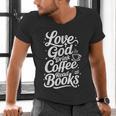 Love God Drink Coffee Read Books Christian Books Lovers Men's V-Neck T-Shirt Love God Drink Coffee Read Books Christian Books Lovers Men's V-Neck T-Shirt