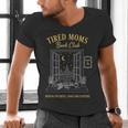 Mom Book Club Tired Moms Book Club Running On Coffee Cha0 Men's V-Neck T-Shirt Mom Book Club Tired Moms Book Club Running On Coffee Cha0 Men's V-Neck T-Shirt