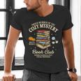 Mystery Book Reader Member Of The Cozy Mystery Book Club Men's V-Neck T-Shirt Mystery Book Reader Member Of The Cozy Mystery Book Club Men's V-Neck T-Shirt