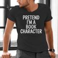 Pretend I'm A Book Character Costumes For Kids Halloween Men's V-Neck T-Shirt Pretend I'm A Book Character Costumes For Kids Halloween Men's V-Neck T-Shirt