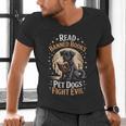 Read Banned Books PET DOGS FIGHT EVIL Read Books Reading Men's V-Neck T-Shirt Read Banned Books PET DOGS FIGHT EVIL Read Books Reading Men's V-Neck T-Shirt