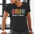 Read A Book Bruh English Teacher Reading Read A Book Men's V-Neck T-Shirt