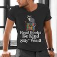 Read Book Be Kind Stay Weird Book Reader Lover Bookworm Men's V-Neck T-Shirt
