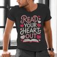 Read Your Cute Heart Out Teacher Librarian Love Reading Book Men's V-Neck T-Shirt