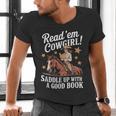Read 'Em Cowgirl Saddle Up With A Good Book Rodeo Bookworm Men's V-Neck T-Shirt
