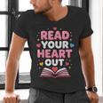 Read Your Heart Out Valentine Reading Book For Kid Teacher Men's V-Neck T-Shirt Read Your Heart Out Valentine Reading Book For Kid Teacher Men's V-Neck T-Shirt