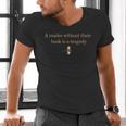 A Reader Without Their Book Is Tragedy Book Reading Dragon Men's V-Neck T-Shirt A Reader Without Their Book Is Tragedy Book Reading Dragon Men's V-Neck T-Shirt
