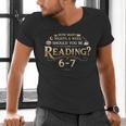 Reading 6–7 Teacher Librarian English Book Lover Quote Men's V-Neck T-Shirt Reading 6–7 Teacher Librarian English Book Lover Quote Men's V-Neck T-Shirt