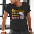 Reading Is My Favorite Sport Book Lovers Men's V-Neck T-Shirt Reading Is My Favorite Sport Book Lovers Men's V-Neck T-Shirt