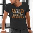 Reading Lover Wild About Reading Reading Books And Bookworm Men's V-Neck T-Shirt