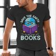 Save Earth It´s Only Planet With Books Reader Earth Day Men's V-Neck T-Shirt Save Earth It´s Only Planet With Books Reader Earth Day Men's V-Neck T-Shirt