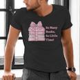 So Many Books Little Time Book Lover Teacher Librarian Men's V-Neck T-Shirt