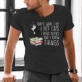 That's What I Do I Pet Cat I Read Books Tuxedo Cat Bookworm Men's V-Neck T-Shirt That's What I Do I Pet Cat I Read Books Tuxedo Cat Bookworm Men's V-Neck T-Shirt