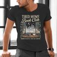 Tired Moms Book Club Coffee Chaos Chapters Book Lover Men's V-Neck T-Shirt Tired Moms Book Club Coffee Chaos Chapters Book Lover Men's V-Neck T-Shirt