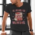 Valentines All Booked For Valentines Book Lovers Teacher Kid Men's V-Neck T-Shirt Valentines All Booked For Valentines Book Lovers Teacher Kid Men's V-Neck T-Shirt