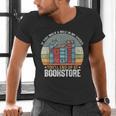 If You Walk A Mile In My Shoes You'Ll End Bookstore Reading Men's V-Neck T-Shirt If You Walk A Mile In My Shoes You'Ll End Bookstore Reading Men's V-Neck T-Shirt
