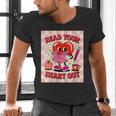 Women's Read Your Heart Out Groovy Bookish Valentine Day Women Girls Men's V-Neck T-Shirt Women's Read Your Heart Out Groovy Bookish Valentine Day Women Girls Men's V-Neck T-Shirt