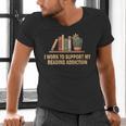 I Work To Support My Reading Addiction Books Lover Men's V-Neck T-Shirt I Work To Support My Reading Addiction Books Lover Men's V-Neck T-Shirt