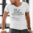 Abibliophobia The Fear Of Running Out Of Books Men's V-Neck T-Shirt