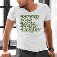 Defend Your Local Public Library For Book Lovers Men's V-Neck T-Shirt