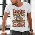Dogs Coffee Reading Book Lover Men's V-Neck T-Shirt Dogs Coffee Reading Book Lover Men's V-Neck T-Shirt