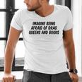 Imagine Being Afraid Of Drag Queens And Books Premium Men's V-Neck T-Shirt Imagine Being Afraid Of Drag Queens And Books Premium Men's V-Neck T-Shirt