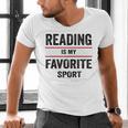Reading Is My Favorite Sport Book Lover Quote Men's V-Neck T-Shirt Reading Is My Favorite Sport Book Lover Quote Men's V-Neck T-Shirt