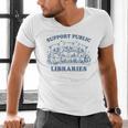 Support Your Local Library Read Banned Books Librarian Men's V-Neck T-Shirt Support Your Local Library Read Banned Books Librarian Men's V-Neck T-Shirt