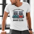 I Tried To Form Gang But It Turned Into A Book Club Reading Men's V-Neck T-Shirt I Tried To Form Gang But It Turned Into A Book Club Reading Men's V-Neck T-Shirt