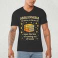 Abibliophobia Book Lover Reading Humor Graphic Men's V-Neck T-Shirt Abibliophobia Book Lover Reading Humor Graphic Men's V-Neck T-Shirt