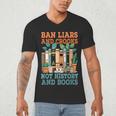 Ban Liars And Crooks Not History And Books Bookworm Library Men's V-Neck T-Shirt
