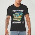I Like Big Books And I Cannot Lie Book Reading Book Lover Men's V-Neck T-Shirt I Like Big Books And I Cannot Lie Book Reading Book Lover Men's V-Neck T-Shirt